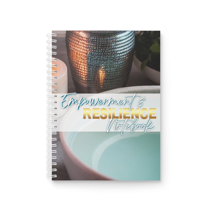 Empowerment & Resilience: Notebook